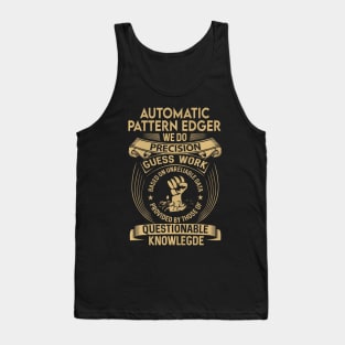 Automatic Pattern Edger We Do Tank Top